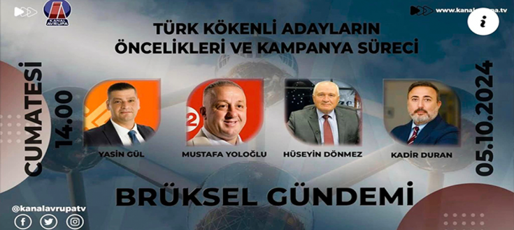 Brüksel Gündemi - 5 Ekim 2024 Saat 14:00 Kanal Avrupa'da