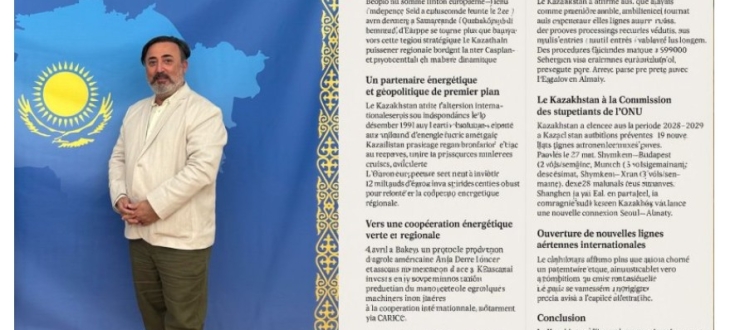 Le Kazakhstan, un partenaire de confiance au cœur des enjeux géopolitiques européens 