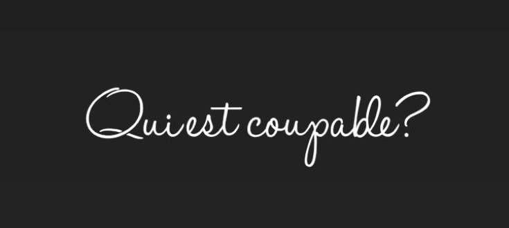 Qui est Coupable? 